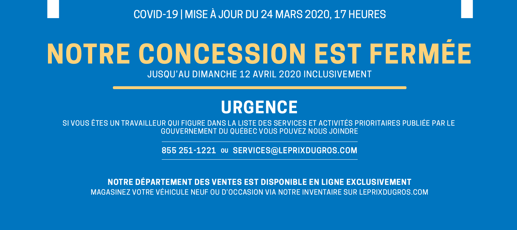 Covid-19. Fermeture de notre concession. 24 Mars 2020